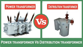 Power Transformer vs Distribution Transformer | Electrical Transformer