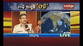 Safety preparation to tackle Cyclone Fani at Berhampur | Kalinga TV