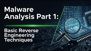 Malware Analysis Part 1 Basic Reverse Engineering Techniques