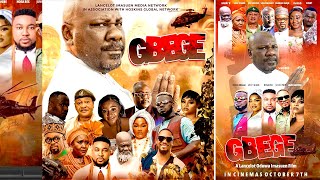 GBEGE - LATEST  NOLLYWOOD MOVIE TRAILER #1