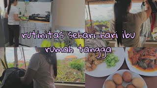 KEGIATAN IBU RUMAH TANGGA || MASAK NYUCI JEMUR BAJU