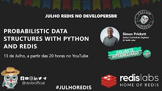 [#JulhoRedis | English Content] Probabilistic Data Structures with Python and Redis