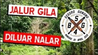 Jalur Keras Tanjakan Bejat di BSG4