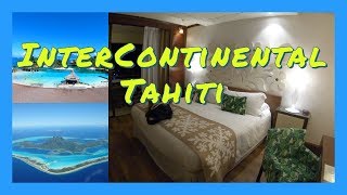 InterContinental Tahiti Resort and Spa Room Tour