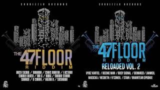 47TH Floor Riddim FULL PROMO ▶▶DEC 2016▶▶ (Seanizzle Records)  Mix by djeasy