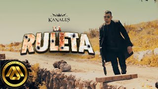 Kanales - La Ruleta (Video Oficial)
