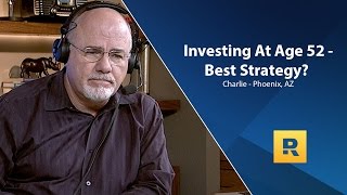 Investing At Age 52 - What Is The Best Strategy?