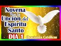 Primer día de la novena por la unción del Espíritu Santo 🕊️ Viernes19 de Mayo 🔥 Pentecostés 2023🔥