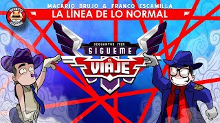 Sígueme el viaje ep 68. - La Linea de lo Normal