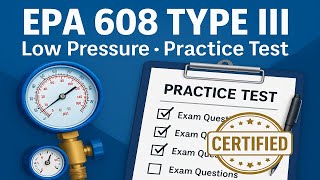 EPA CFC 608 – Type 3 Certification (Low Pressure Systems)