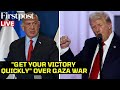 LIVE: Trump Criticises Gaza Ceasefire Call, Says he told Netanyahu to End Israel-Hamas War