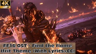 【FF16】Find the flame - Ifrit theme (with Lyrics+CC)