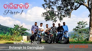 DARINGBADI ROADTRIP -2021 #Bolangir to Daringbadi #Kandhamal #Baliguda#Winter-Ride2021#RoyalEnfield