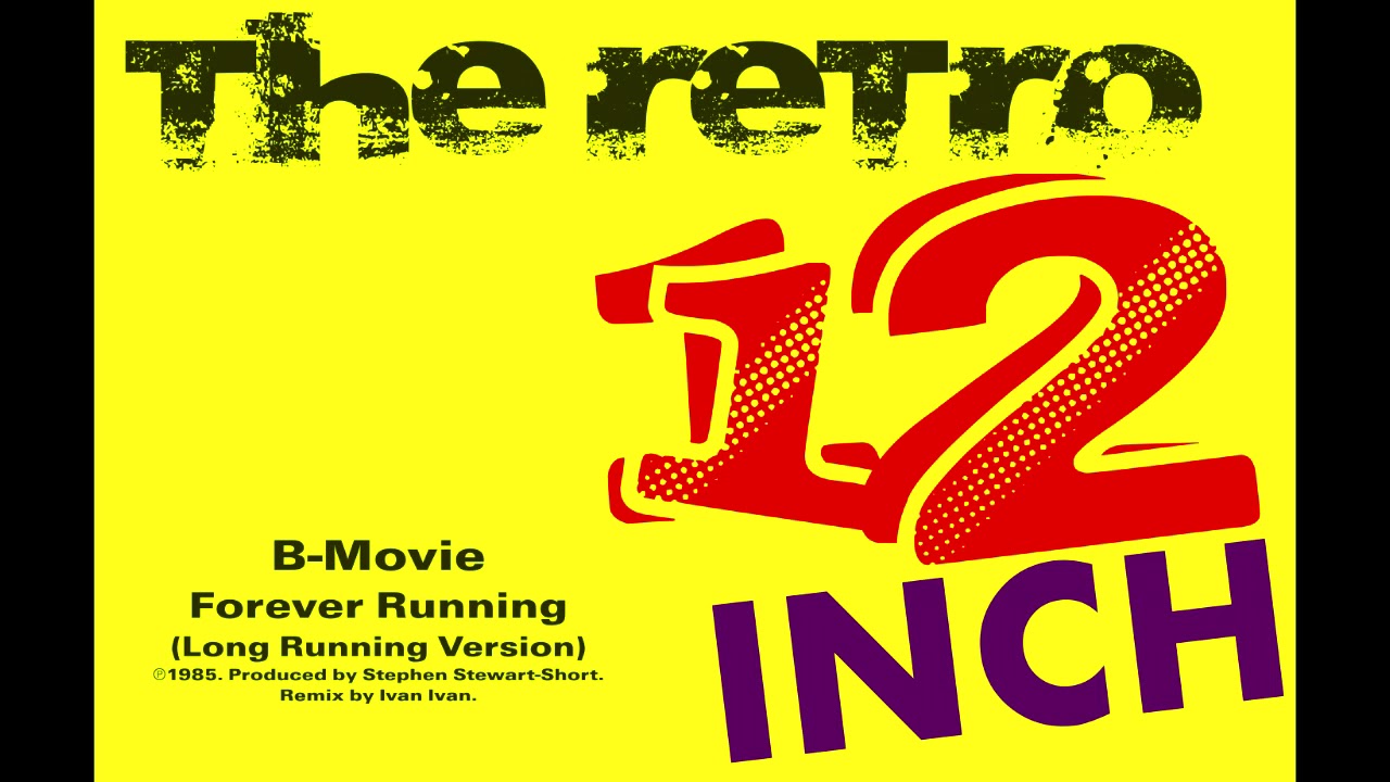 B-Movie - Forever Running (Long Running Version) - YouTube