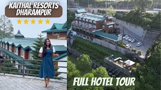 FULL HOTEL TOUR - KAITHAL RESORTS - DHARAMPUR - KASAULI |  BEST HOTEL ON SHIMLA HIGHWAY #himachal