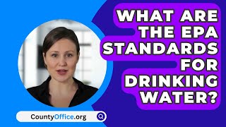 What Are The EPA Standards For Drinking Water? - CountyOffice.org