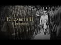 Elizabeth II: A Life Of Duty