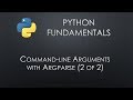 Python Fundamentals: Argparse 2 of 2