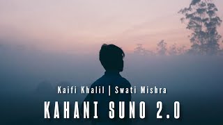 Kahani Suno 2.0 ❤️💙 || Reply Version || Kaifi Khalil || Swati Mishra  #kahanisuno  #kahanisuno2