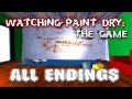 Watching Paint Dry: The Game - All Endings / All Badges [Roblox]