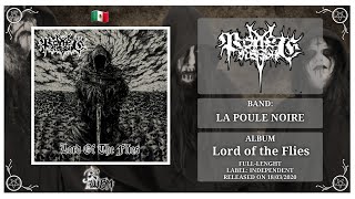 La Poule Noire - Lord of the Flies (Full Album) 🇲🇽