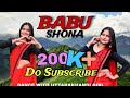 Babu Shona - New kumaoni Folk Song 2024 | Diksha Dhoundiyal || @Dancewithuttarakhandigirl