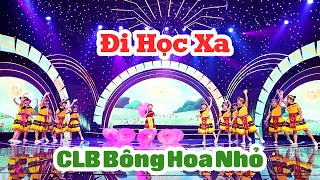 Đi Học Xa | CLB Bông Hoa Nhỏ | BM Kids TV