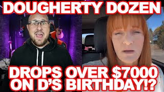 Dougherty Dozen Spends Over $7k On D's Birthday