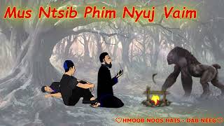 Mus Ntsib Phim Nyuj Vaim /23/10/2022/