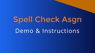 Spell Check Asgn Demo