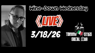 Wine-Down Wednesday 3/18/26 LIVE @ The Social Club. Stop in have a drink with us.