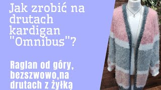 Jak zrobić na drutach kardigan \