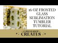 How to Sublimate a 16 oz glass can | Sublimation Tutorial | Sawgrass Creative Studio