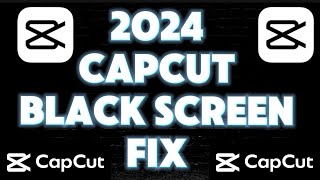 2024 Capcut BLACK SCREEN fix PC Windows (no preview) EASY FIX UPDATED