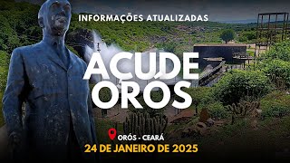 AÇUDE ORÓS DADOS ATUALIZADOS DE HOJE 24 DE JANEIRO DE 2025