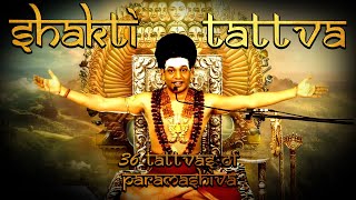 Shakti Tattva | 36 Cosmic Tattvas #Nithyananda