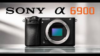 Sony A6900 - Specs, Leaks, Price And Release Date!