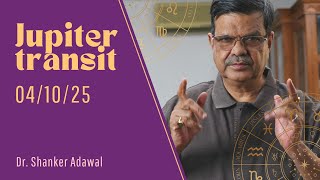 Jupiter Transit in Gemini 2025 | Secrets of Planetary Transits Explained | by Dr. Shanker Adawal