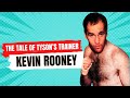 Kevin Rooney - The Tale of Tyson's Trainer