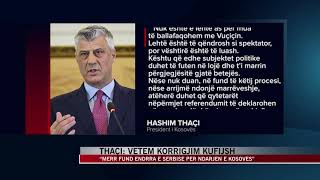 Thaçi: Merr fund ëndrra e Serbisë për ndarjen e Kosovës - News, Lajme - Vizion Plus