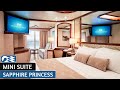 Sapphire Princess | Mini Suite Full Walkthrough Tour | 4k