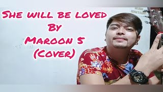 She will be loved- Maroon 5 (cover) | MUNVEY TV