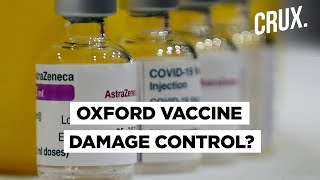 Oxford AstraZeneca Vaccine: The Five Big Problems | London Ground Report