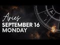 Aries - Today Horoscope - September 16, 2024 - Daily Horoscope - Horoscope for Today