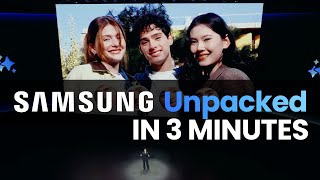 Samsung Unpacked 2025 in 3 Minutes