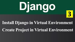 How to Install Django in Virtual Environment and Create Django Project (Hindi)