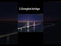 10 longest bridges in the world part 1 #shorts #trending