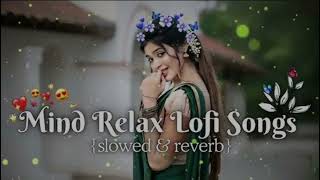 mind relax hindi lofi song 🎵💕#youtube #lofimusic #lofi #lofihiphop #music #lofisong