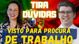 VISTO PARA PROCURA DE TRABALHO EM PORTUGAL | Tirando dúvidas dos inscritos e seguidores