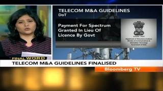 Final Word- Telecom M\u0026A Guidelines Finalised